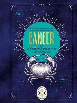 cover image of Cancer, la puissance des signes astrologiques